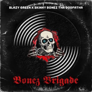 Bonez Brigade