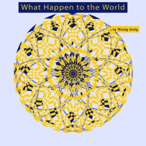 What Happened to the World | Boomplay Music