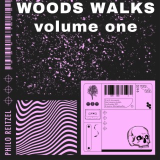 Woods Walk Volume One