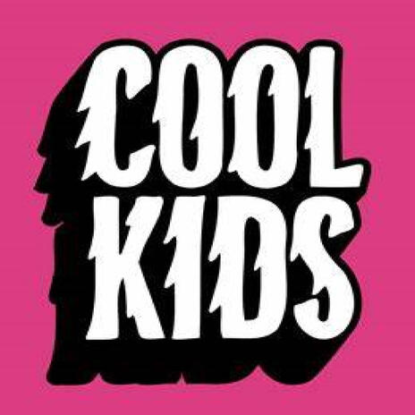 Cool Kids (Radio Edit) | Boomplay Music