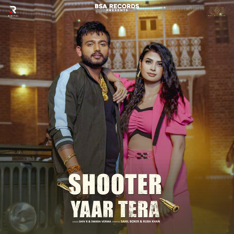 Shooter Yaar Tera ft. Shiv R, Ruba Khan & Sahil Boxer | Boomplay Music