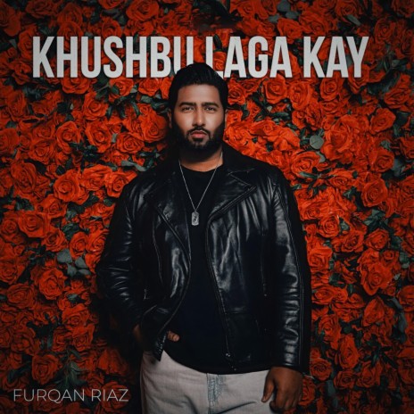 Khushbu Laga Kay | Boomplay Music