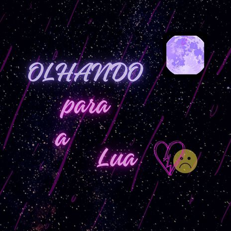 olhando para a lua | Boomplay Music