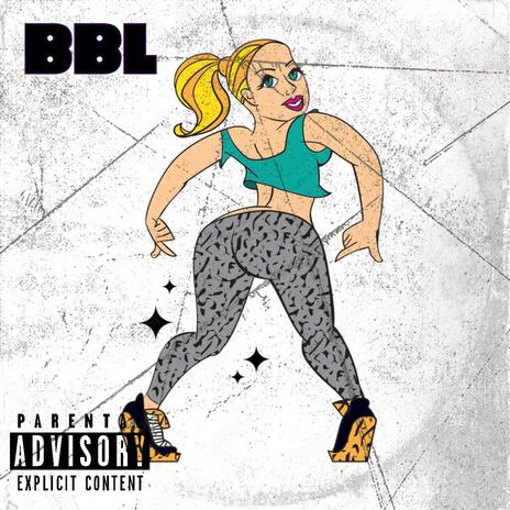 BBL ft. Pgf RayRay | Boomplay Music