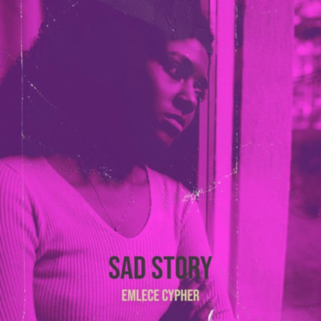 Sad Story | Boomplay Music