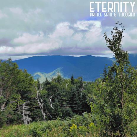 Eternity ft. Tucosifo | Boomplay Music