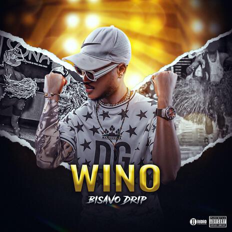 WINO ft. Bisavô Drip