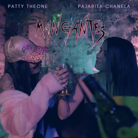 Mangantes ft. Patty Theone | Boomplay Music