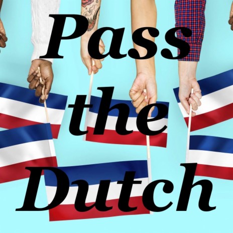 Pass the Dutch Freestyle | Boomplay Music