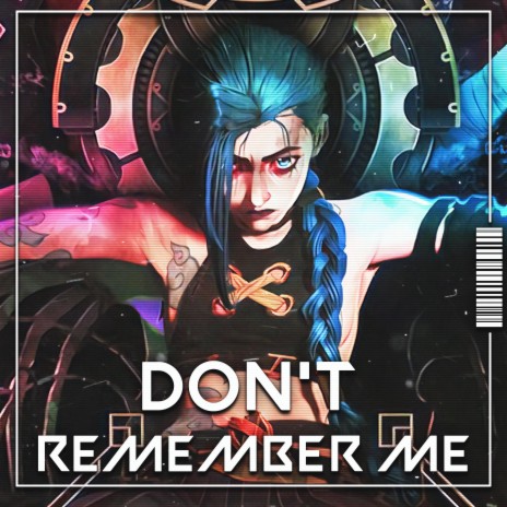 Don't Remember Me | Boomplay Music