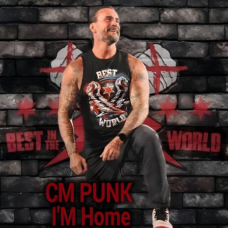 WWE CM Punk Theme (I'm Home)