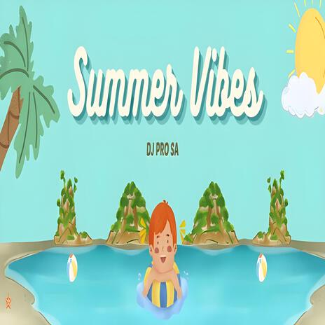 Summer Vibes | Boomplay Music