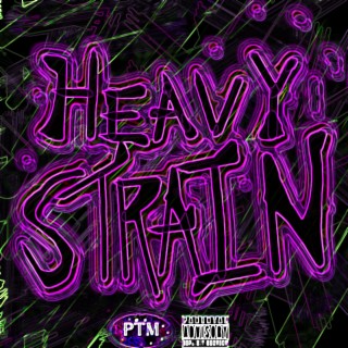 Heavy Strain