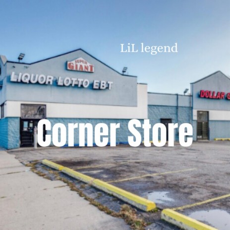 Corner Store | Boomplay Music