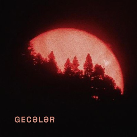 Gecələr | Boomplay Music