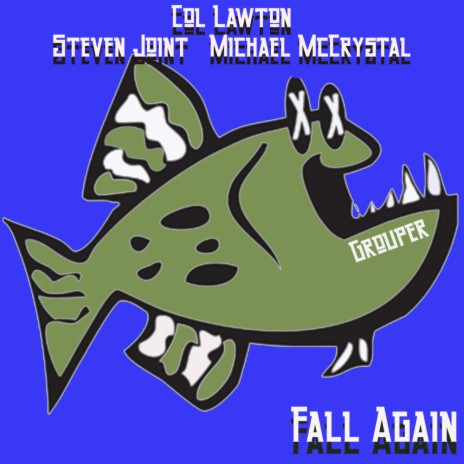 Fall Again ft. Steven Joint & Michael Mccrystal | Boomplay Music