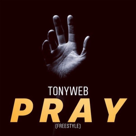 Pray (Freestyle) | Boomplay Music