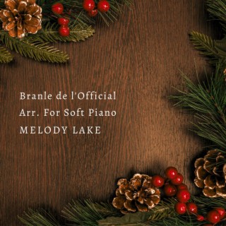 Branle de l'Official Arr. For Soft Piano