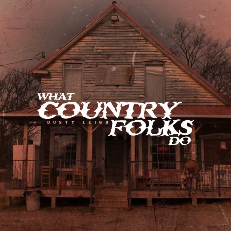 What Country Folks Do | Boomplay Music