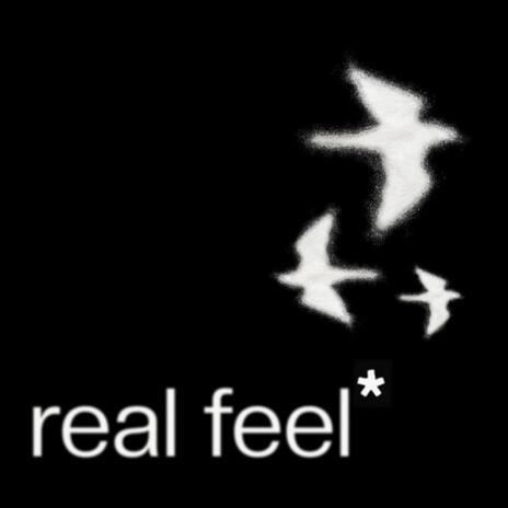 real feel | Boomplay Music