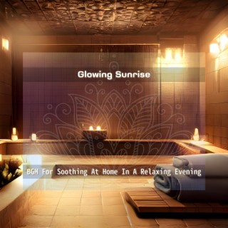 BGM For Soothing At Home In A Relaxing Evening
