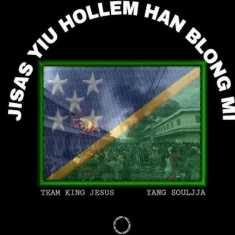 Jisas Yu Holem Han Blong Mi ft. Team King Jesus | Boomplay Music