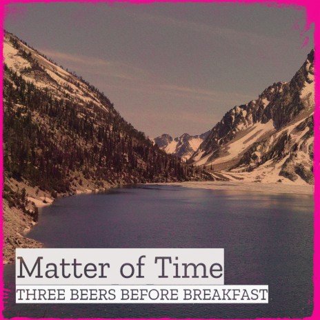 Matter of Time | Boomplay Music