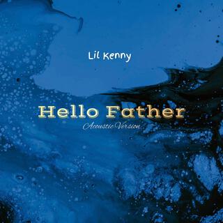 Hello Father (Acoustic) lyrics | Boomplay Music