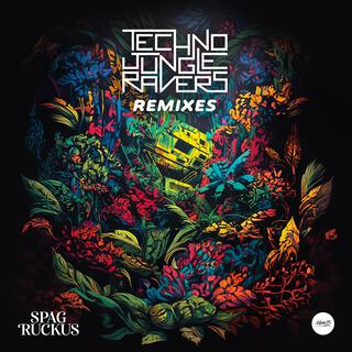 Techno Jungle Ravers Remixes