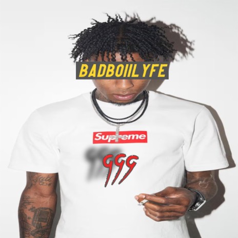Badboiilyfe | Boomplay Music