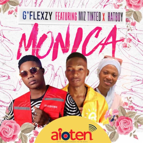 Monica ft. Miz Tinted & Hat Boy | Boomplay Music