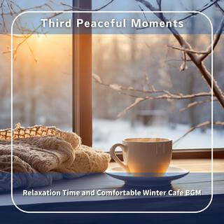 Relaxation Time and Comfortable Winter Cafe Bgm