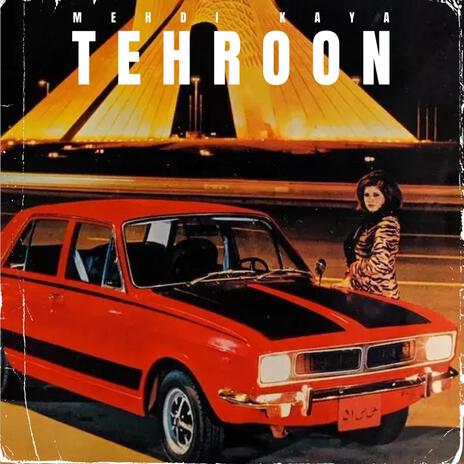 Tehroon | Boomplay Music