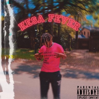 KeSa Fever