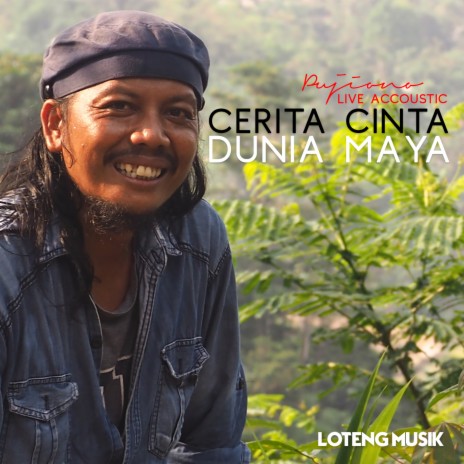 Cerita Cinta Dunia Maya (Live Accoustic) | Boomplay Music