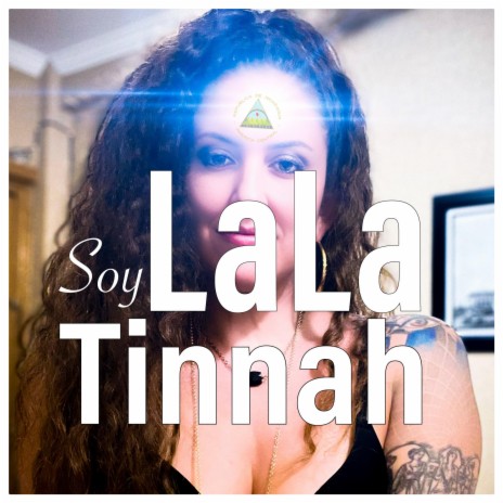 soy LaLa Tinnah | Boomplay Music