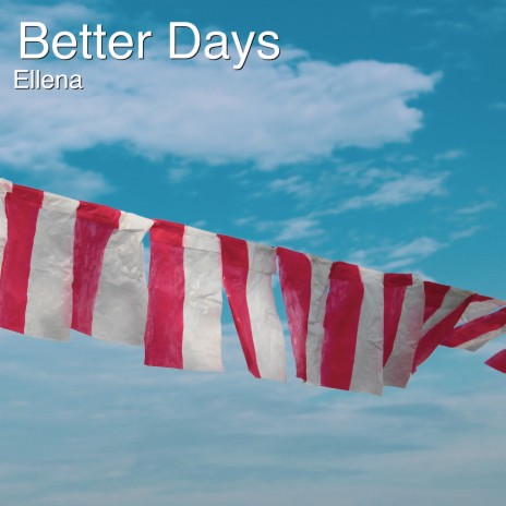 Better Days | Boomplay Music