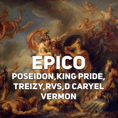 Epico ft. King Pride, Treizy, RVS, D Caryel & Vermon | Boomplay Music