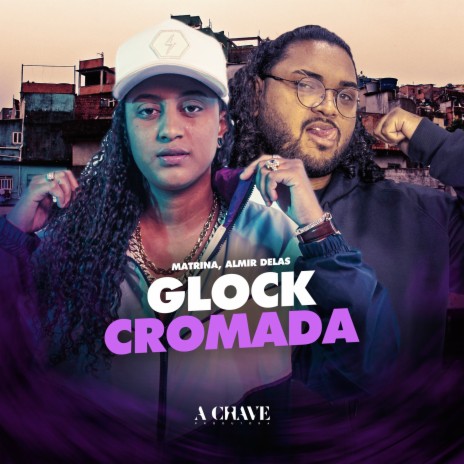 Glock Cromada ft. Almir delas | Boomplay Music