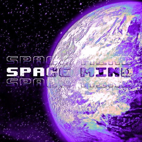 SPACE MIND | Boomplay Music