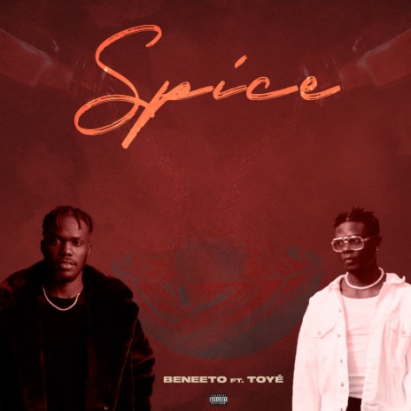 Spice ft. Toyé 🅴 | Boomplay Music