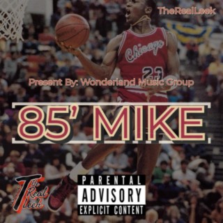 85'MIKE