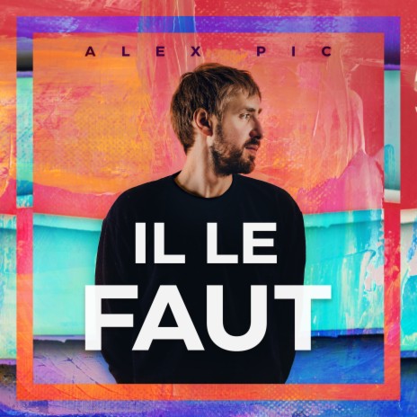 Il le faut | Boomplay Music