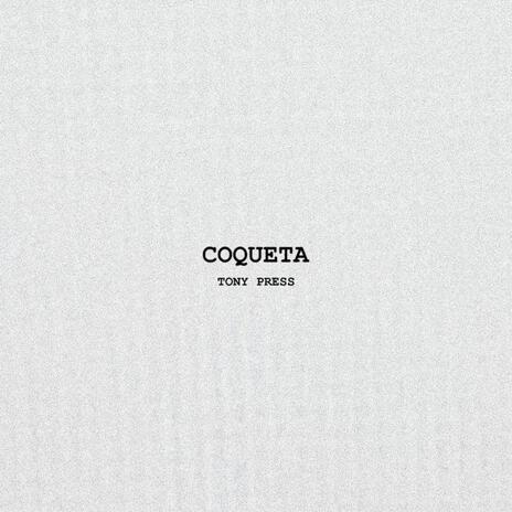 coqueta | Boomplay Music