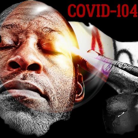 Covid 104 (Special Version) | Boomplay Music