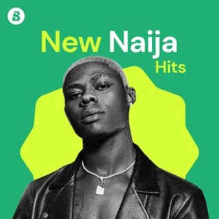 New Naija Hits