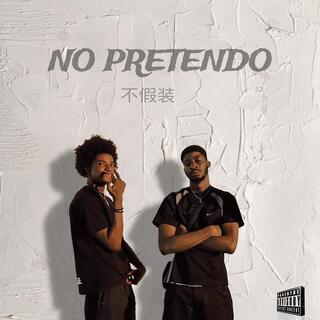 No pretendo