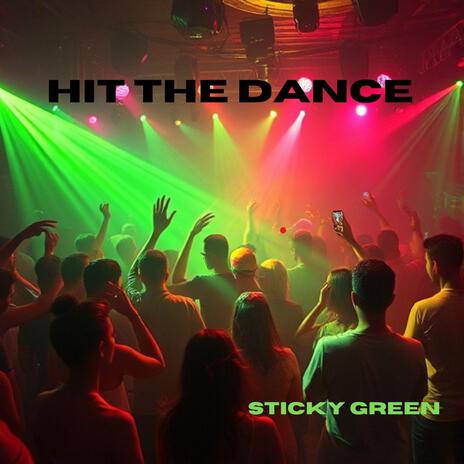 HIT THE DANCE | Boomplay Music