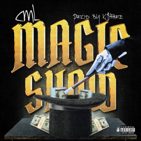 Magic Show ft. C.M.L. | Boomplay Music