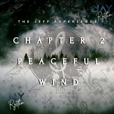 Chapter 2 Peaceful Wind | Boomplay Music